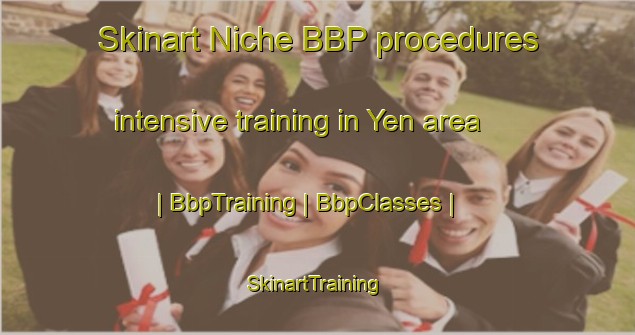 Skinart Niche BBP procedures intensive training in Yen area | BbpTraining | BbpClasses | SkinartTraining-Equatorial Guinea